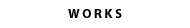 Works